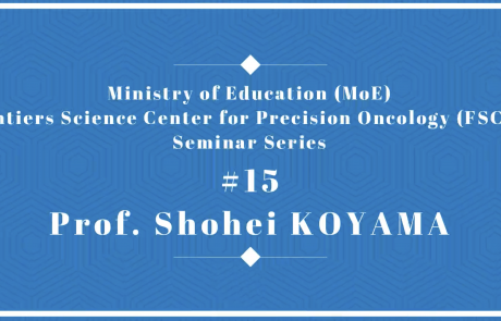 Ministry of Education Frontiers Science Center for Precision Oncology Seminar Series 2022_15